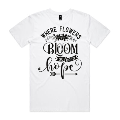 Where flowers bloom so does hope -  black Thumbnail